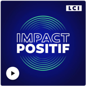 Podcast Impact Positif